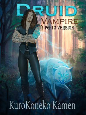 cover image of Druid Vampire PG-13 Version